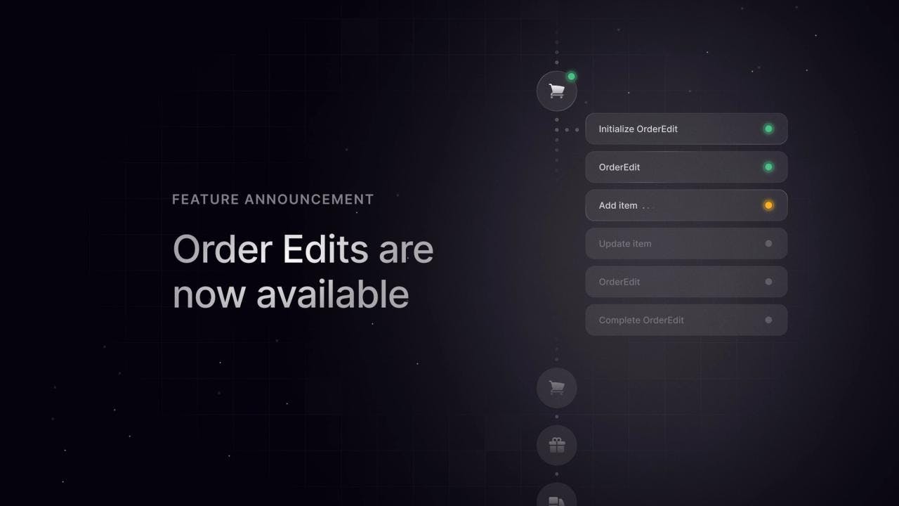Order Edits and Payment Collections are now available - Featured image