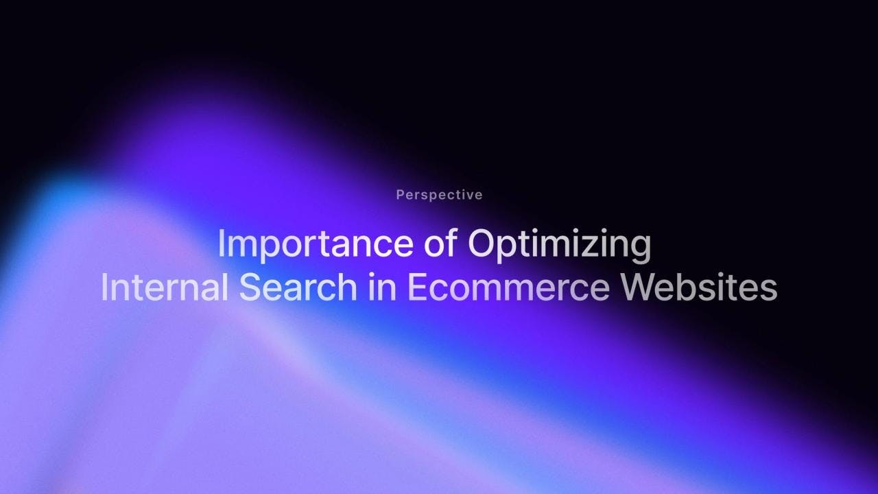Importance of Optimizing Internal Search in Ecommerce Websites - Featured image