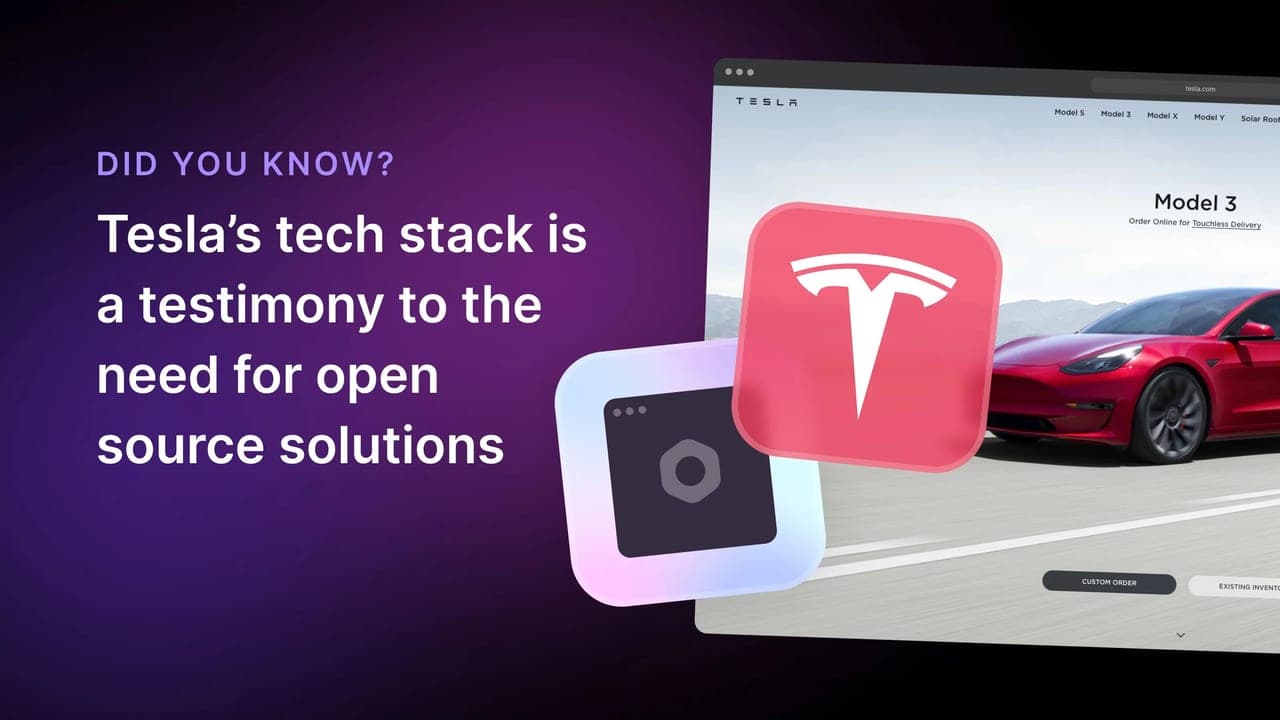 How Tesla’s Tech Stack is a Testimony to the Need for Open Source Solutions - Featured image
