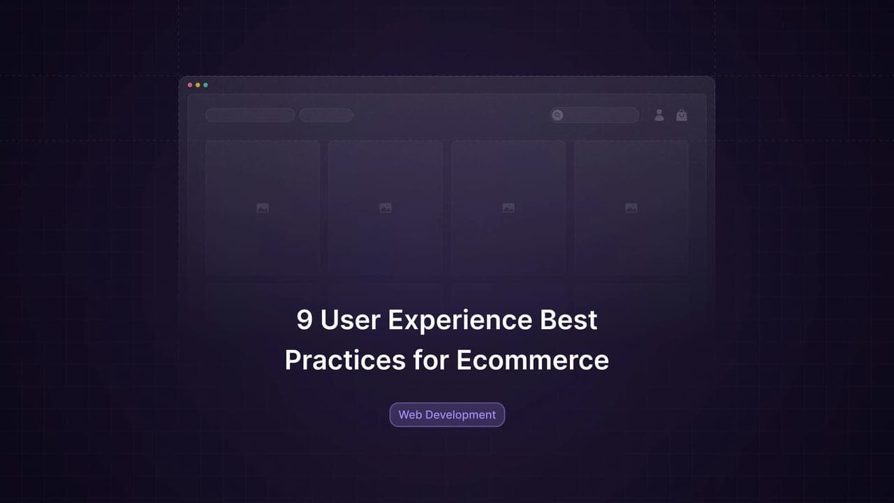 9 UX Best Practices for Ecommerce - Featured image
