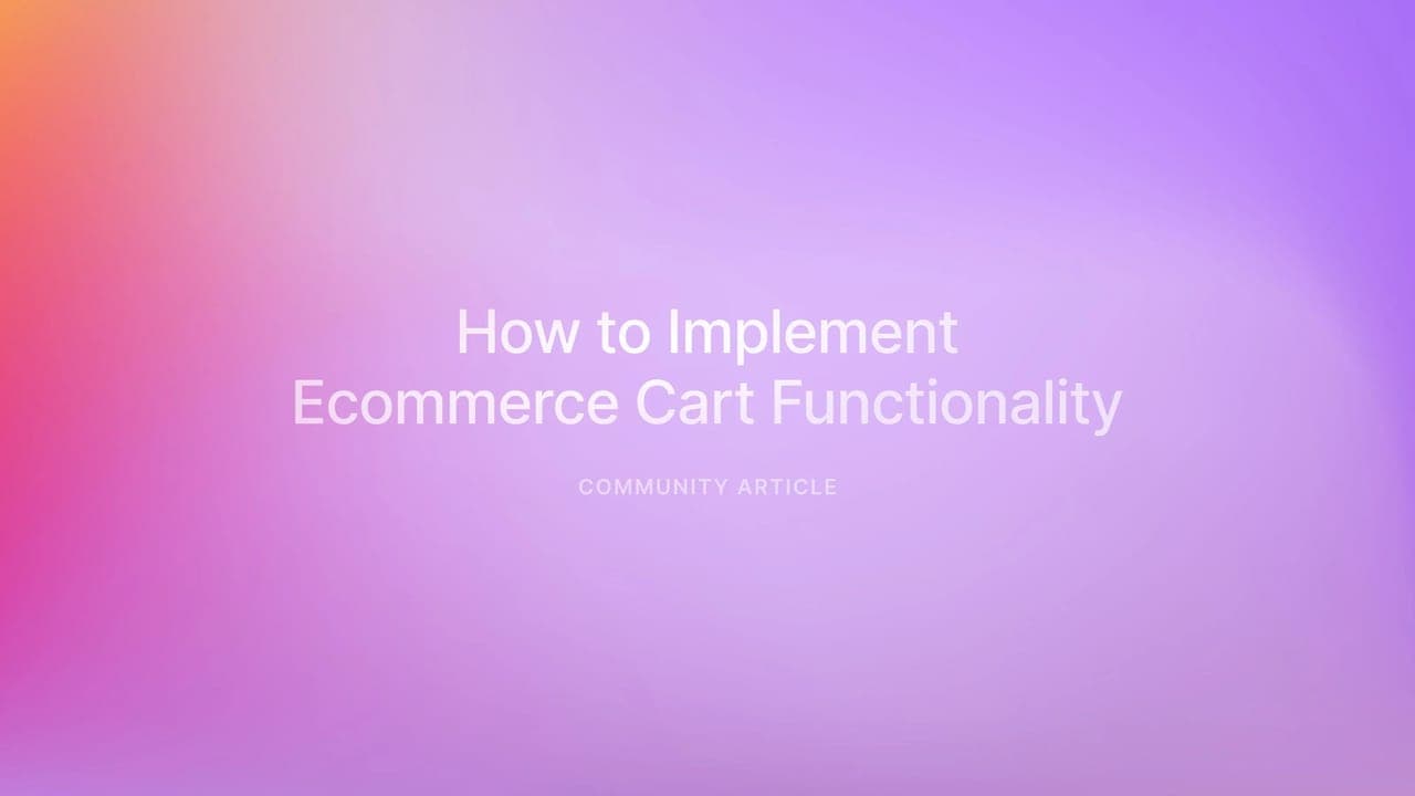 How to Implement Ecommerce Cart Functionality - Featured image