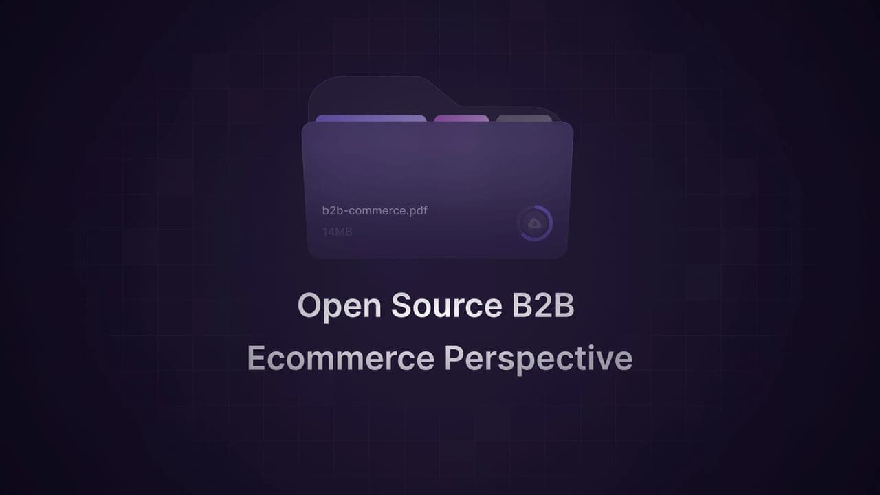 Open Source B2B Ecommerce: An Industry Perspective - Featured image