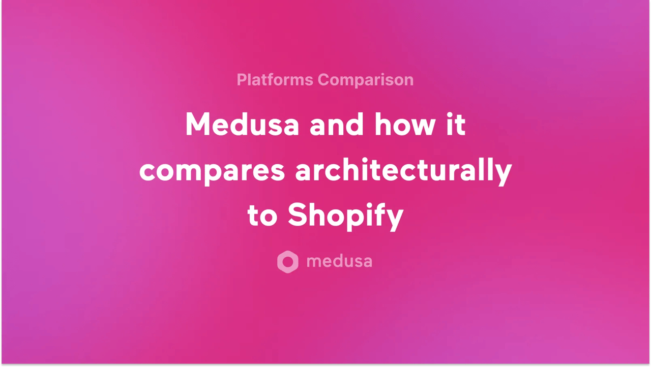 Shopify Vs. Medusa: Which One is Better for Your Ecommerce? - Featured image