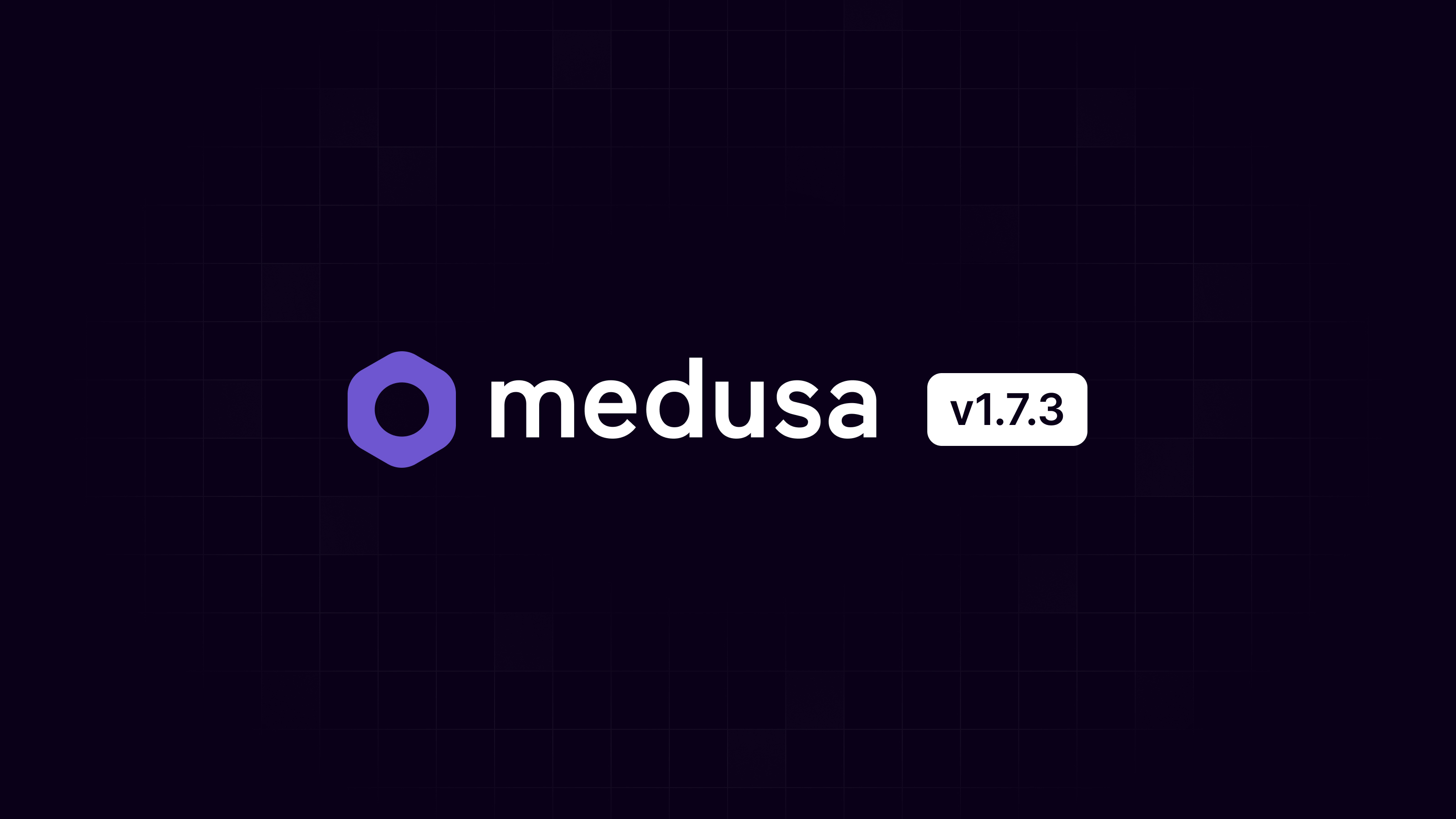 Medusa v1.7.3: Sales Channels out of Beta, Improvements to events, and more!