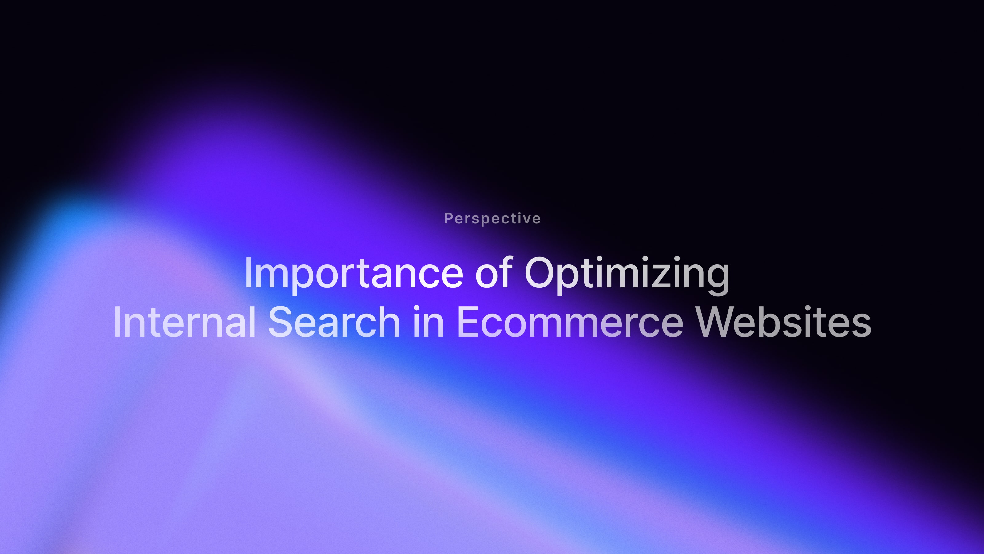 Importance of Optimizing Internal Search in Ecommerce Websites