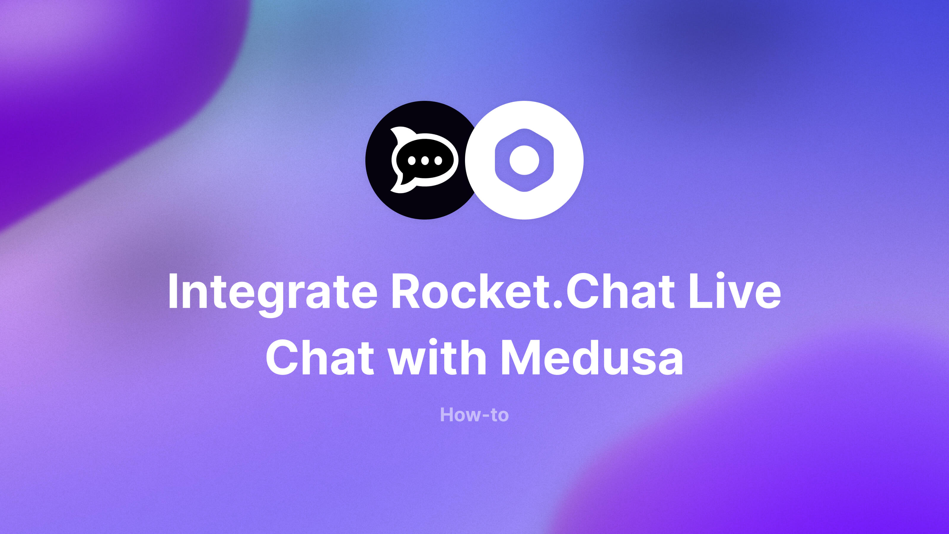 Ecommerce customer support: Set up Medusa with Rocket.Chat